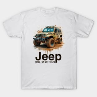 Jeep Have Fun Out There T-Shirt